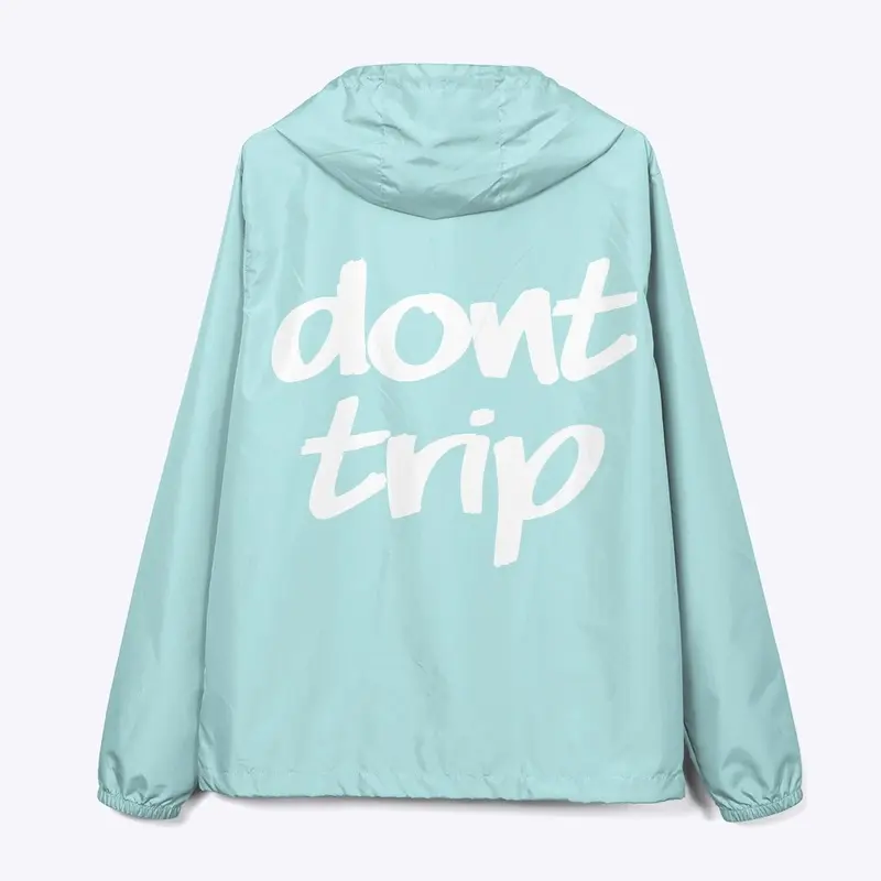 Don't Trip Collection